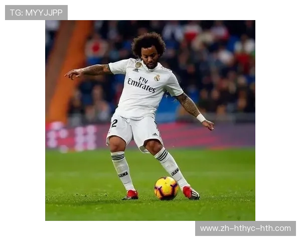 皇马左路飞翼马塞洛在欧冠赛场的出色表现分析 皇马左路飞翼马塞洛在欧冠赛场的出色表现分析